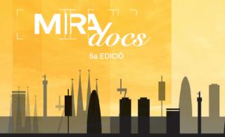 Muestra de Cine Documental Miradocs a Barcellona Muestra de Cine Documental Miradocs a Barcellona